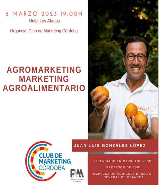 Club Marketing Córdoba: Agromarketing Marketing Agroalimentario
