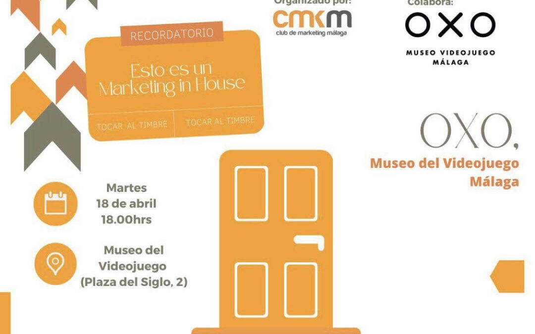 Club de Marketing de Málaga: Marketing in House