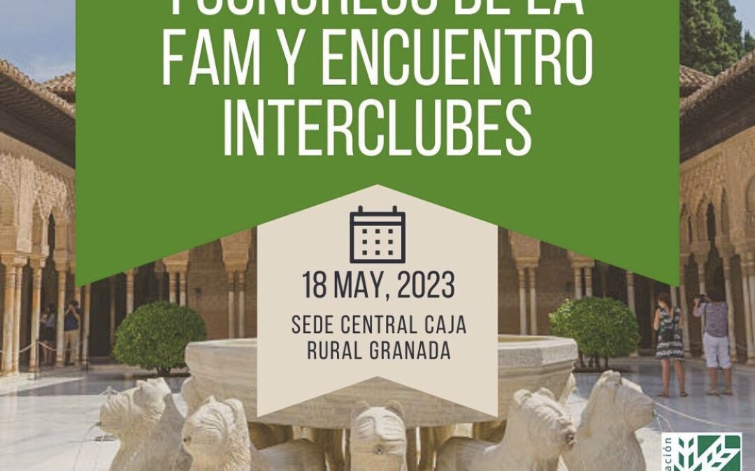 I CONGRESO DE LA FAM Y ENCUENTRO INTERCLUBES